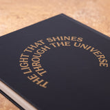 The Light That Shines... Notebook