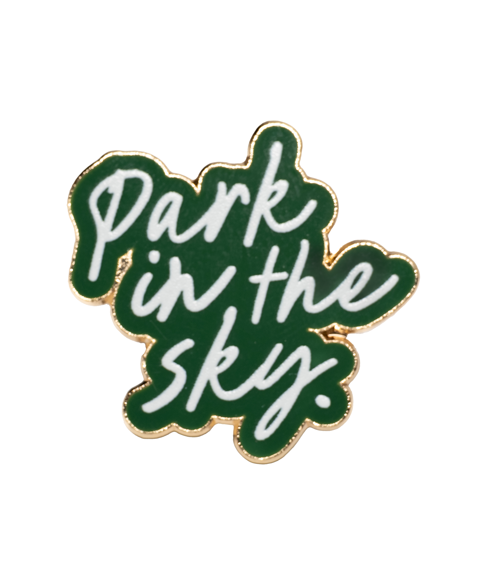 Our Park in the Sky pin sets the phrase "park in the sky" in white against green enamel.