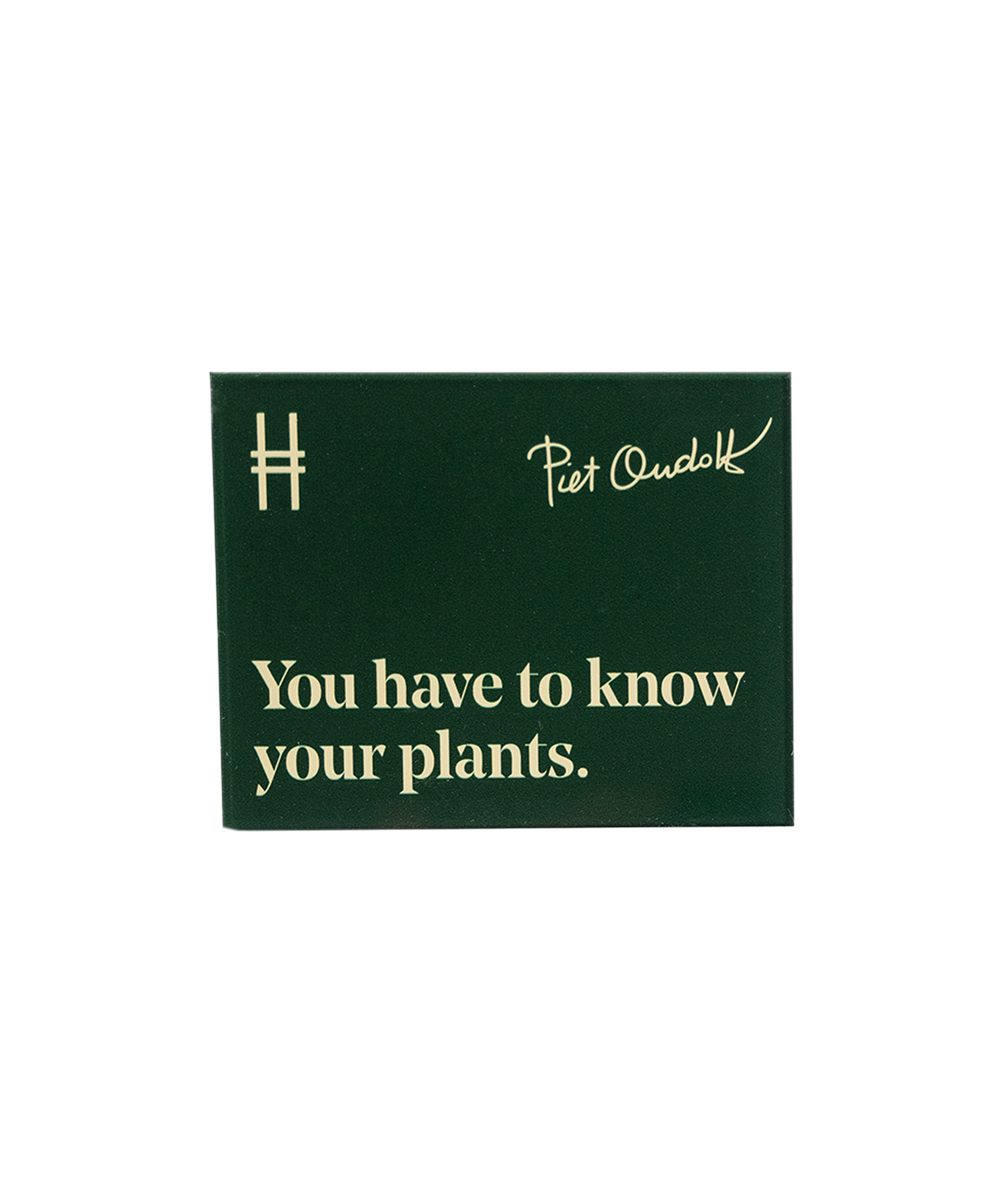 Acrylic fridge magnet featuring the quote "You have to know your plants" in pale yellow against dark green, with Piet Oudolf's signature and the High Line icon.