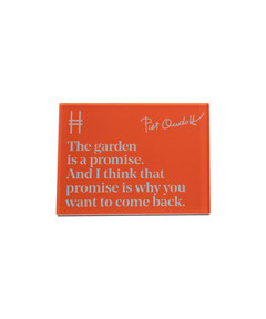 Acrylic fridge magnet featuring the quote "The garden is a promise. And I think that promise is why you want to come back." in pale blue against rich orange, with Piet Oudolf's signature and the High Line icon.
