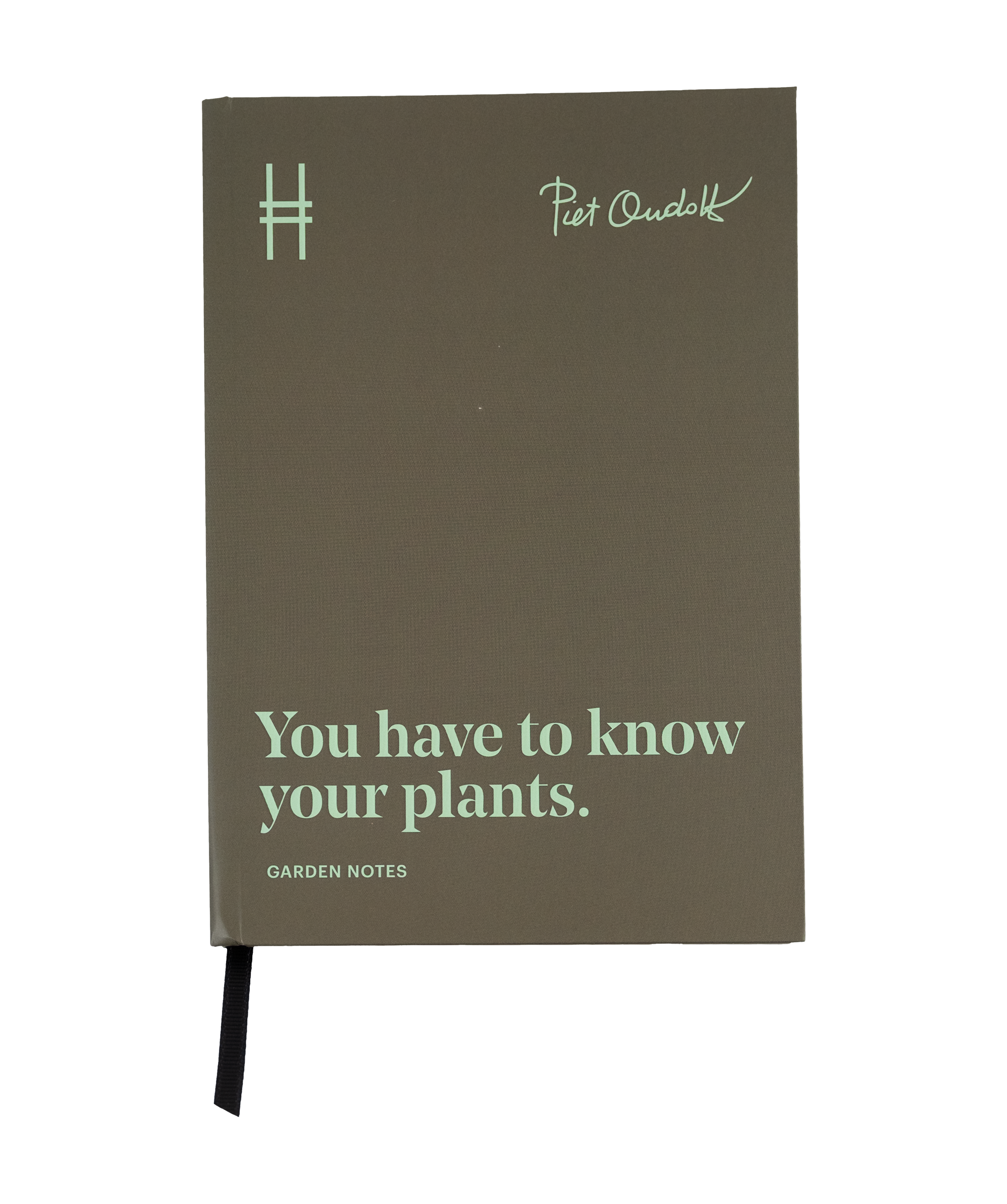 Front of the Piet Oudolf Quote Notebook, which is an olive green with pale green text that features the quote "You have to know your plants," "garden notes," Piet Oudolf's signature and High Line icon.