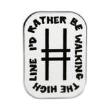 White enamel rectangular pin with rounded edges. At the center is the High Line icon, with the text "I'd rather be walking the High Line" wrapping around the border.